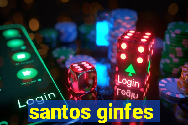 santos ginfes